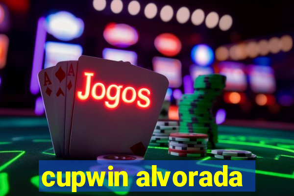 cupwin alvorada